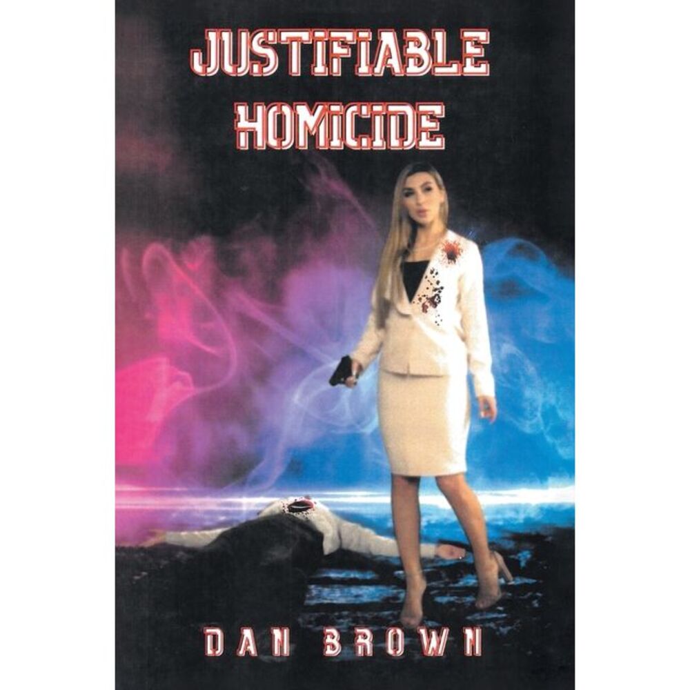 Justifiable Homicide -- Dan Brown